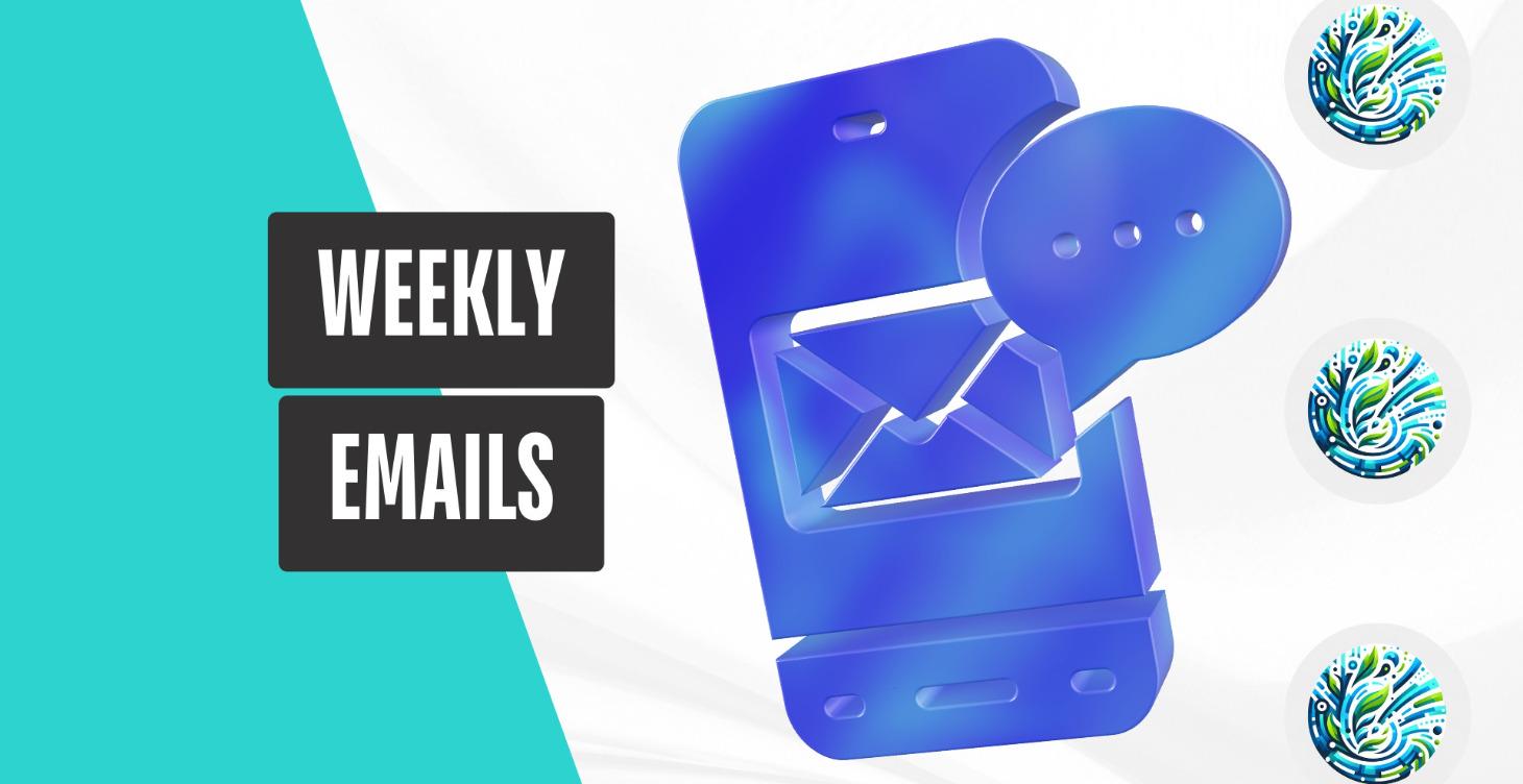 Weekly Emails