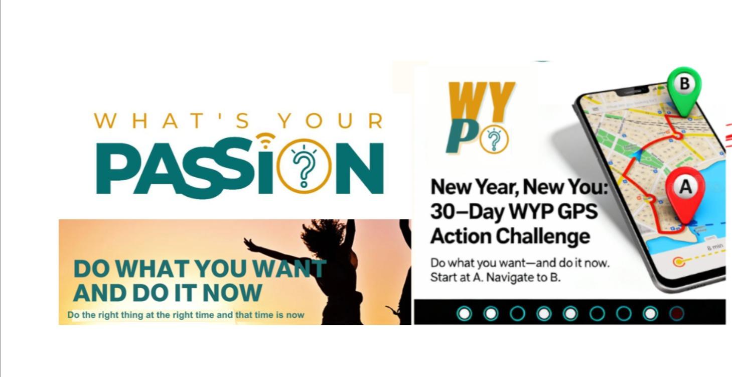 The WYP GPS System — 30 Days to Achieve the 3 C's