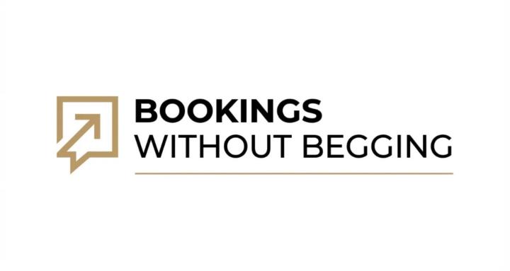 Bookings Without Begging
