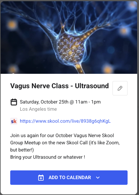 This Coming Saturday - Vagus Skool Live ! Come Learn Techniques for Vagus Nerve Resilience & More About Ultrasound !