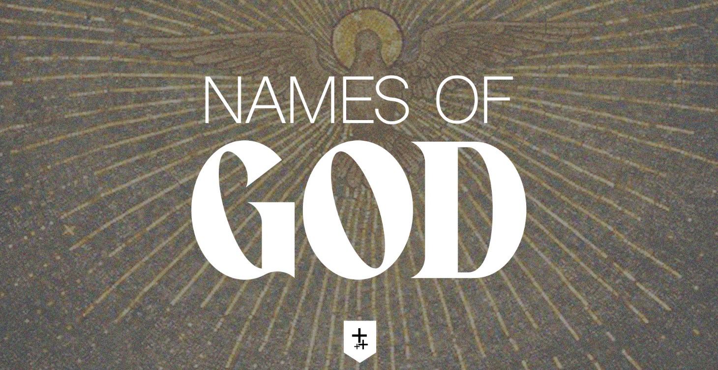 Names of God - Begins March 10th
