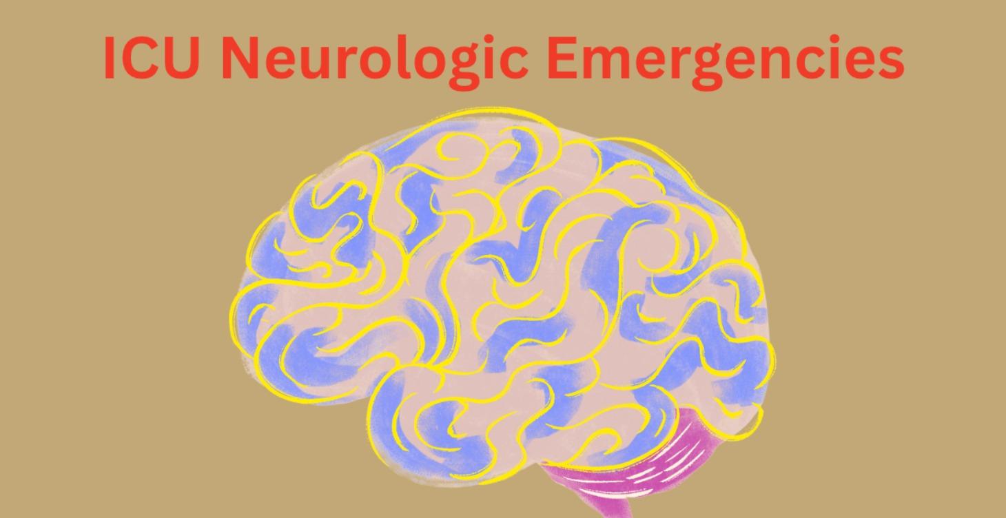 ICU NEUROLOGIC EMERGENCIES