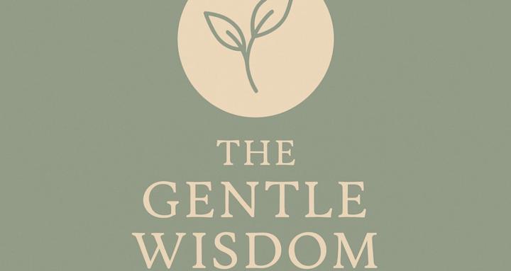 Gentle Wisdom