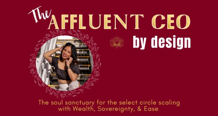 The Affluent CEO By Design