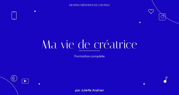 Ma vie de créatrice