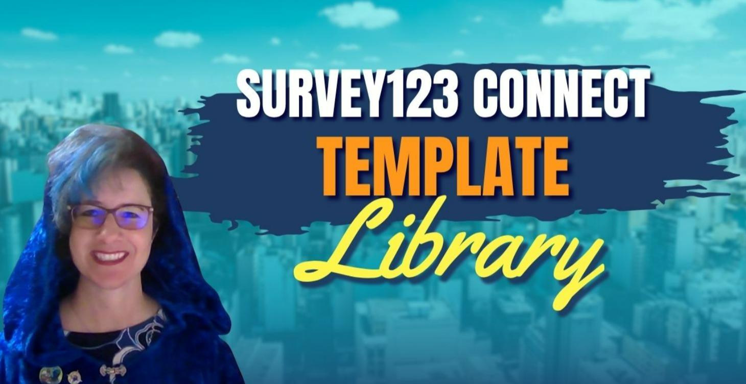 Survey123 Template Library