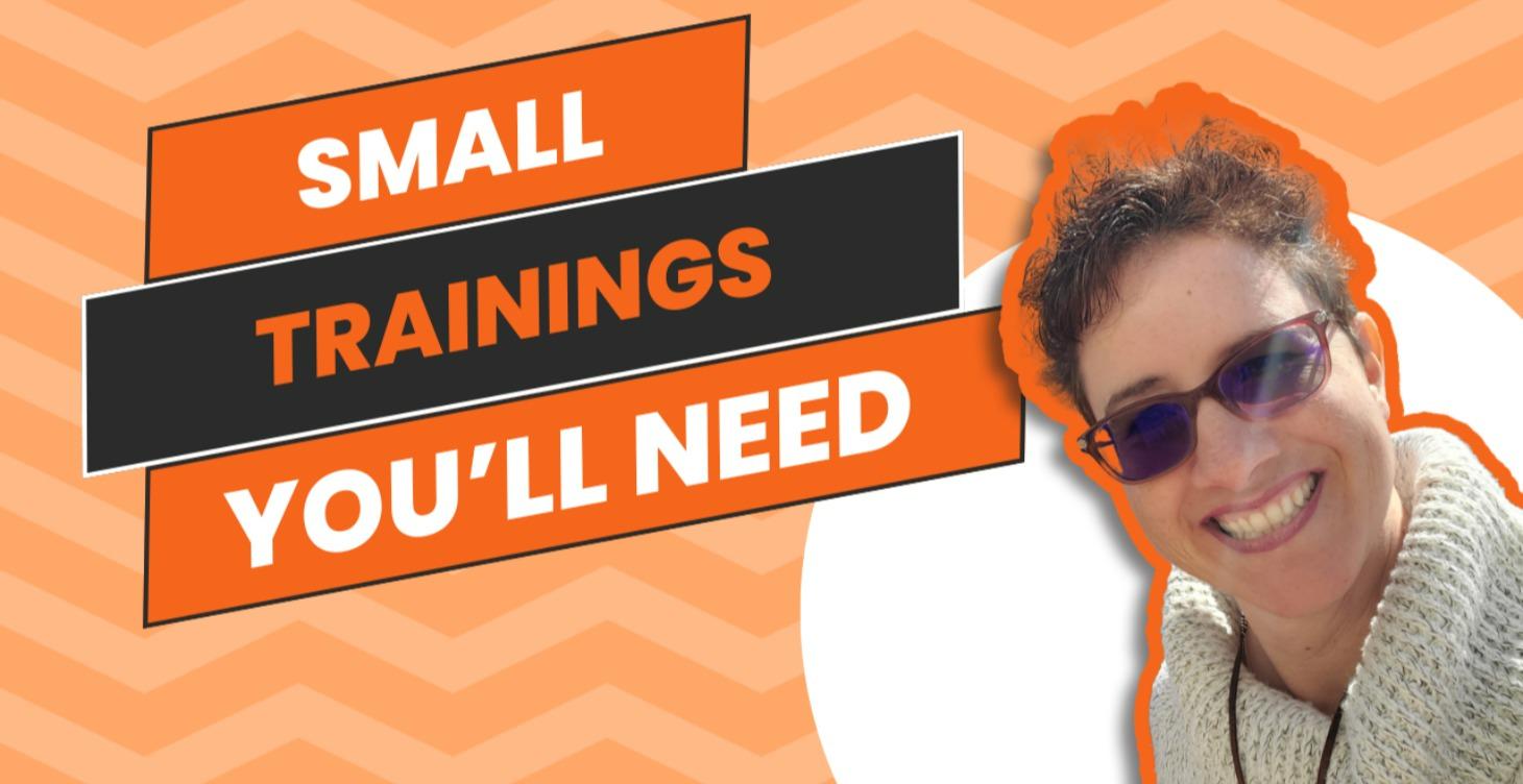 Trainings You'll Need