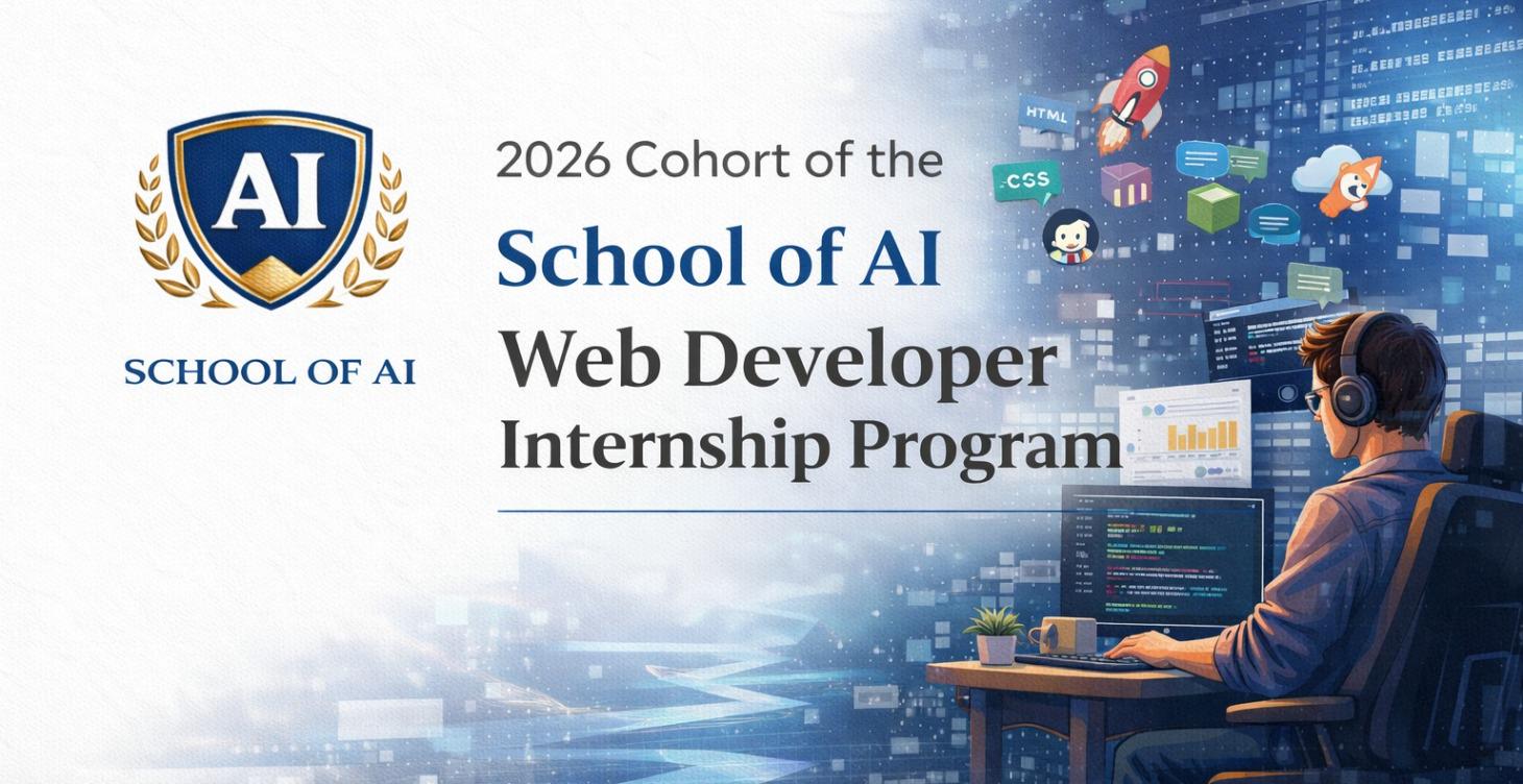 School of AI — Web Developer Internship Program