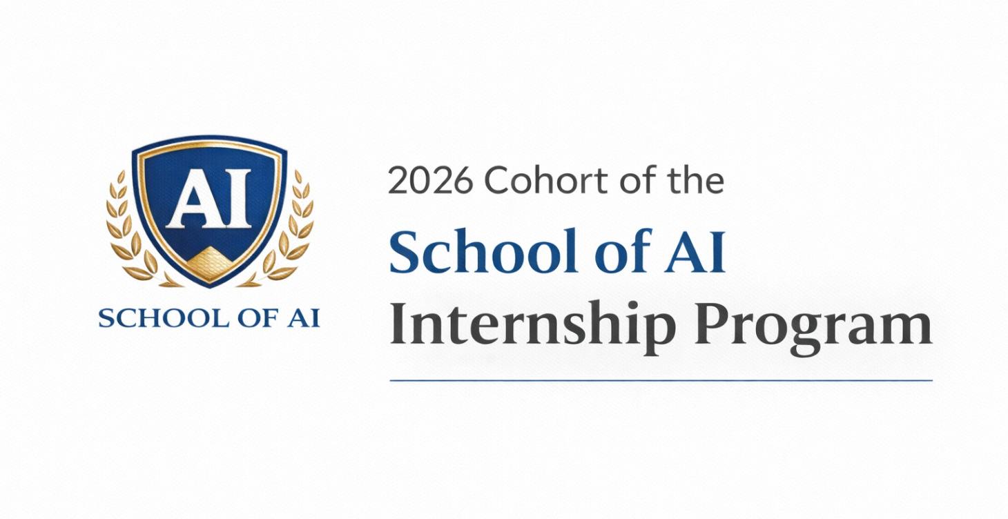 School of AI 10 Week Internship Program