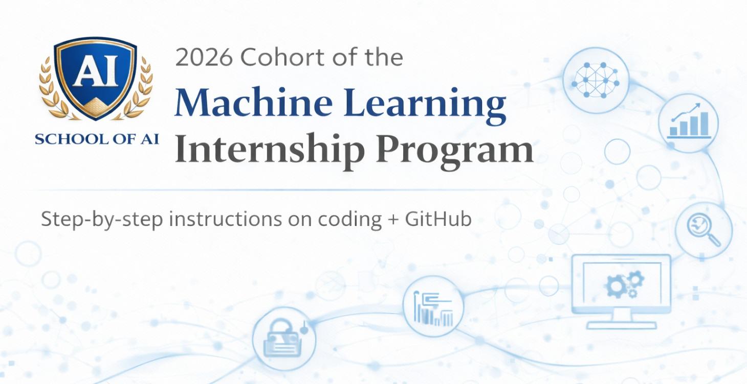 School of AI - Machine Learning Internship Program