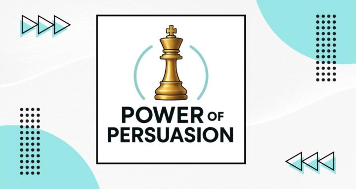 Power of Persuasion 