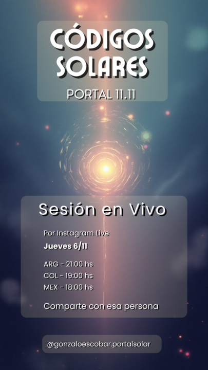 ⛩️ PORTAL 11.11 ☀️CÓDIGOS SOLARES - SESIÓN GRATUITA EN VIVO + CHARLA