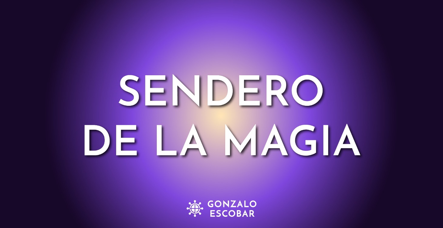 El sendero de la Magia