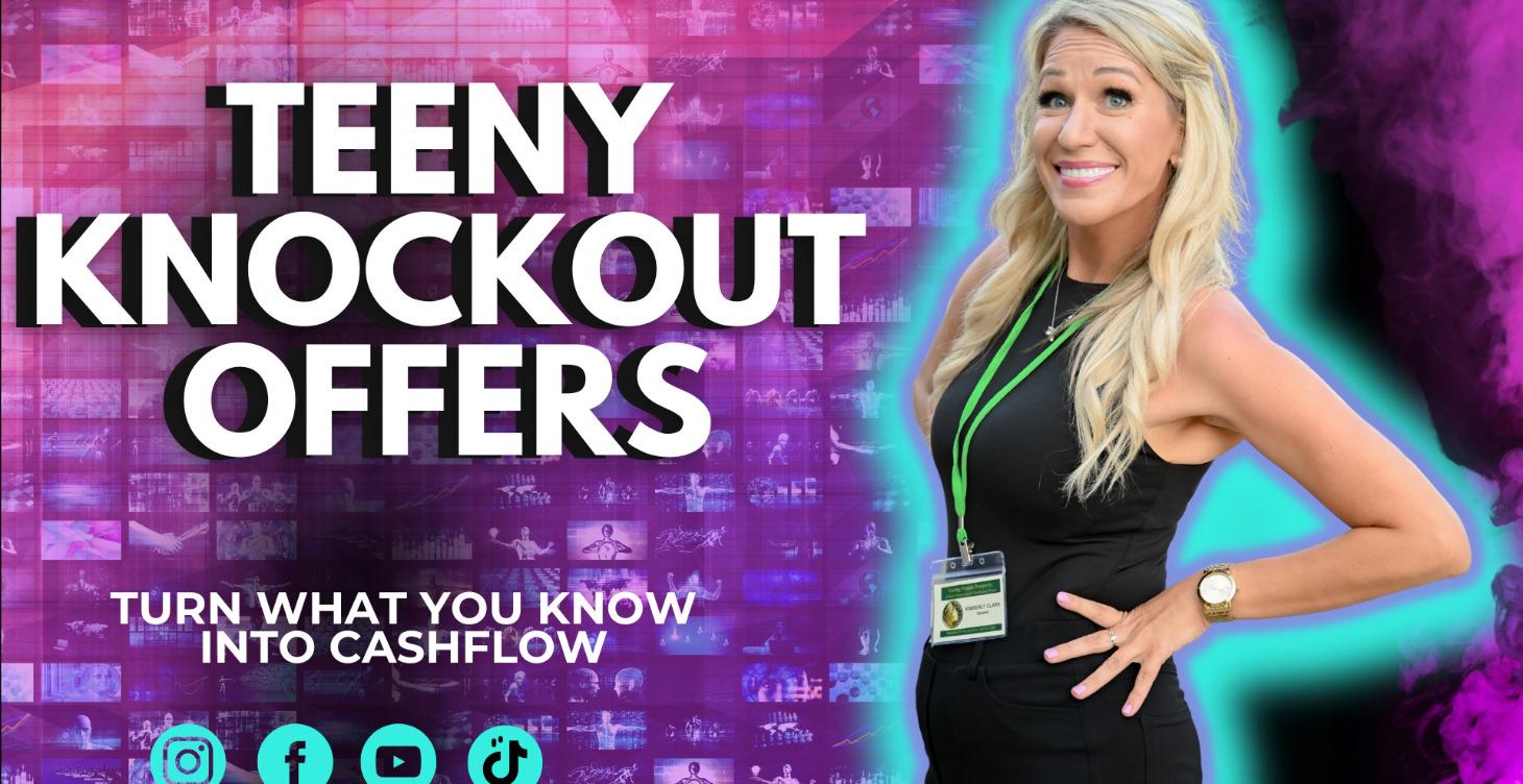 Teeny Knockout Offers