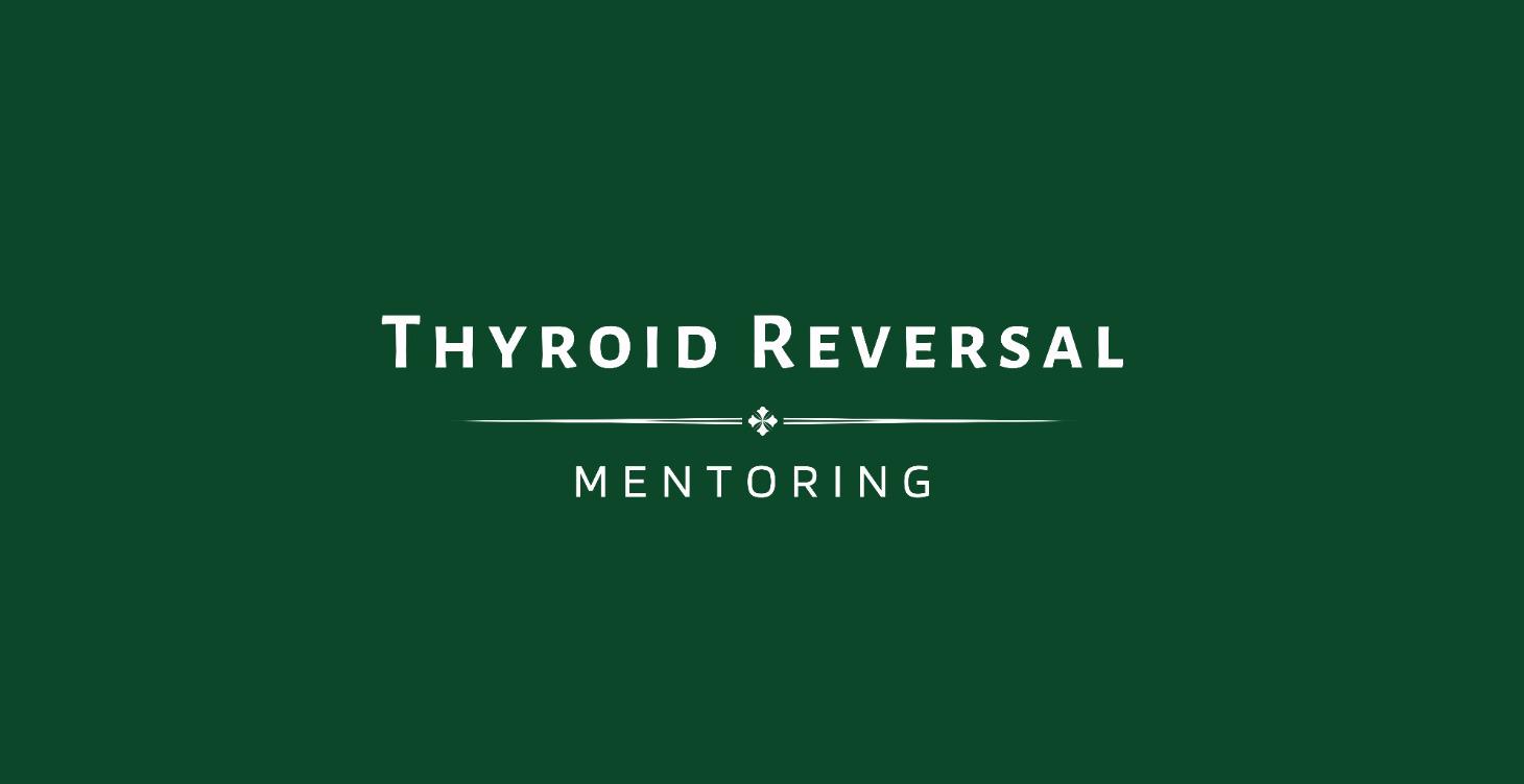 Thyroid Reversal Mentoring