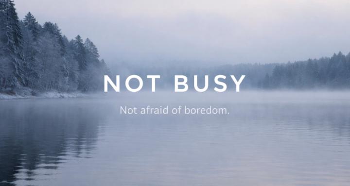 I'm bored. Now what? 