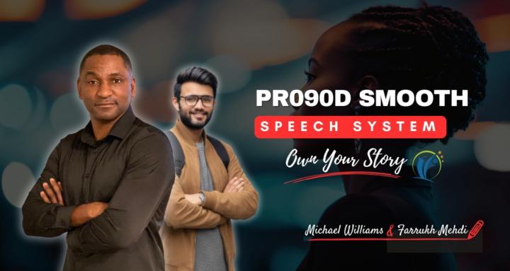 Pro90d Smooth Speech System