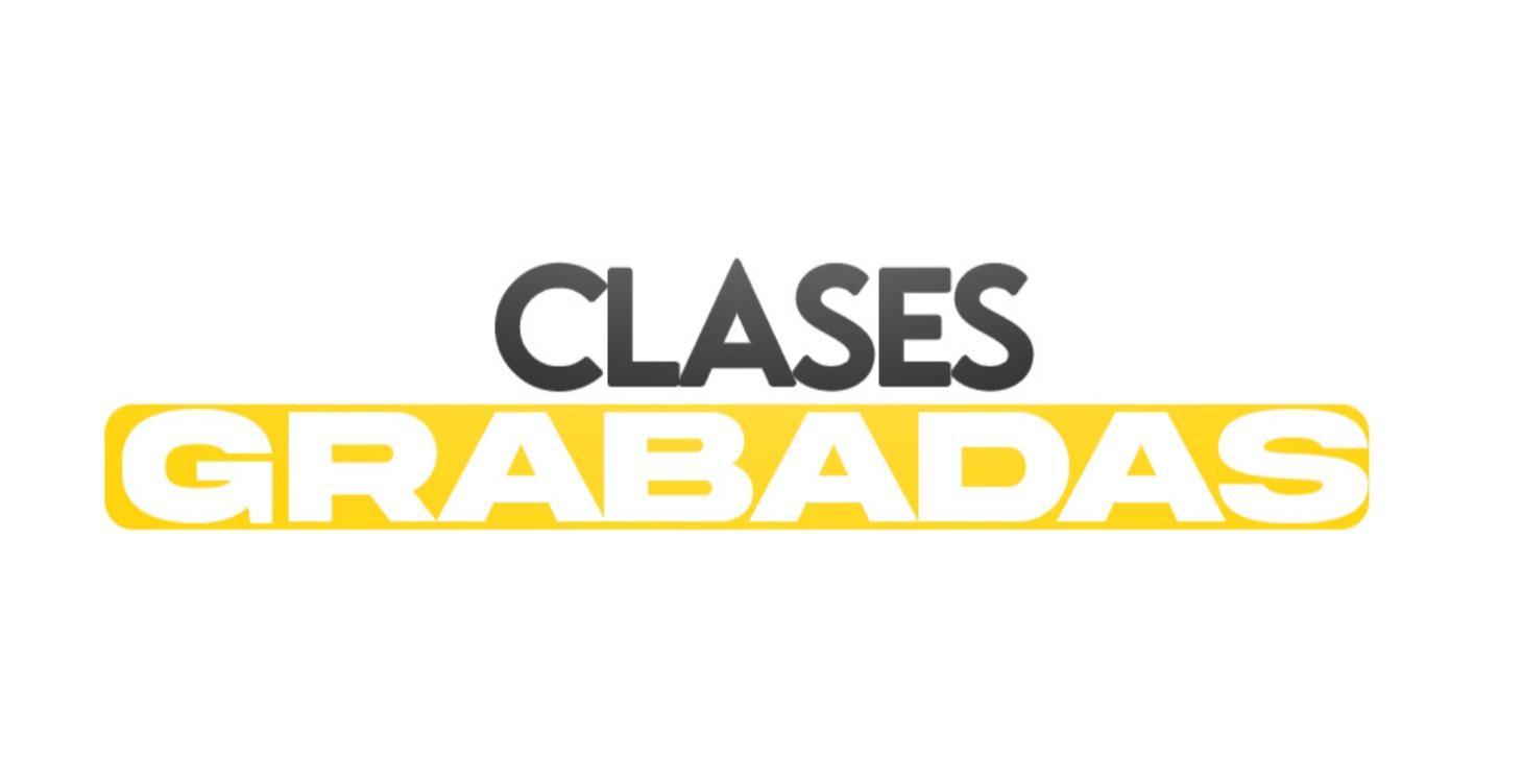 CLASES GRABADAS