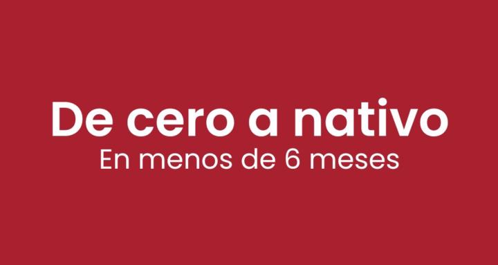 De Cero a Nativo Inglés