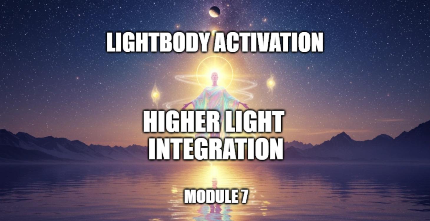 Higher Light Integration Module 7