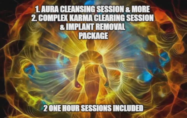 Aura Cleansing & Complex Karma Clearing Package - 2 Video Sessions