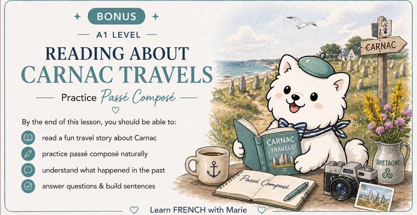 A1 – Passé Composé Practice: The Mystery of Carnac