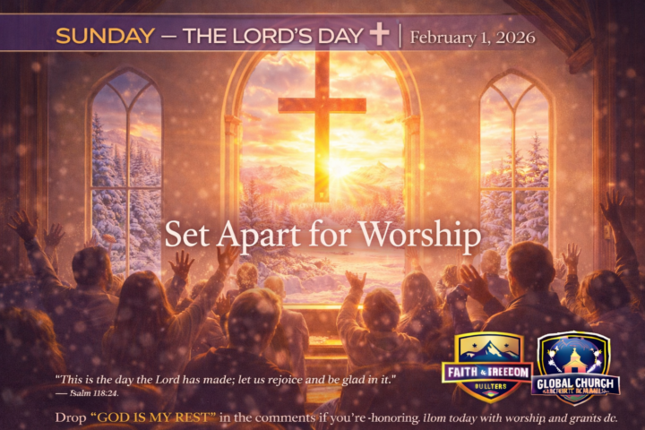 SUNDAY — THE LORD’S DAY ✝️🙏 | February 1, 2026