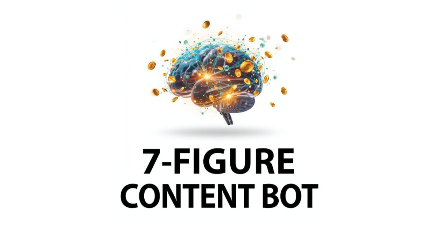 7-Figure Content Bot™