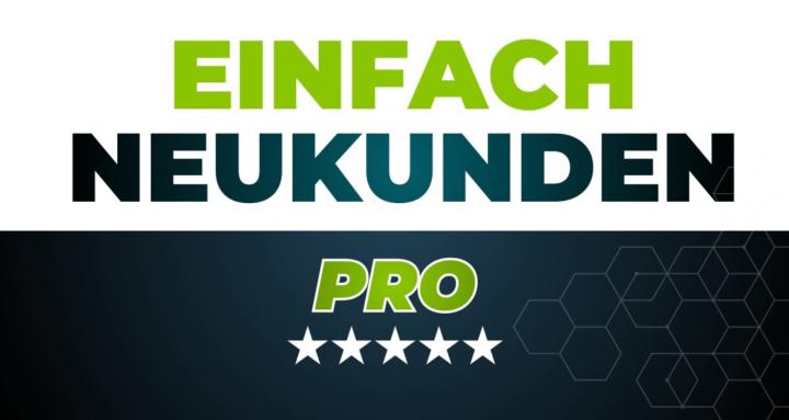 Einfach Neukunden Pro