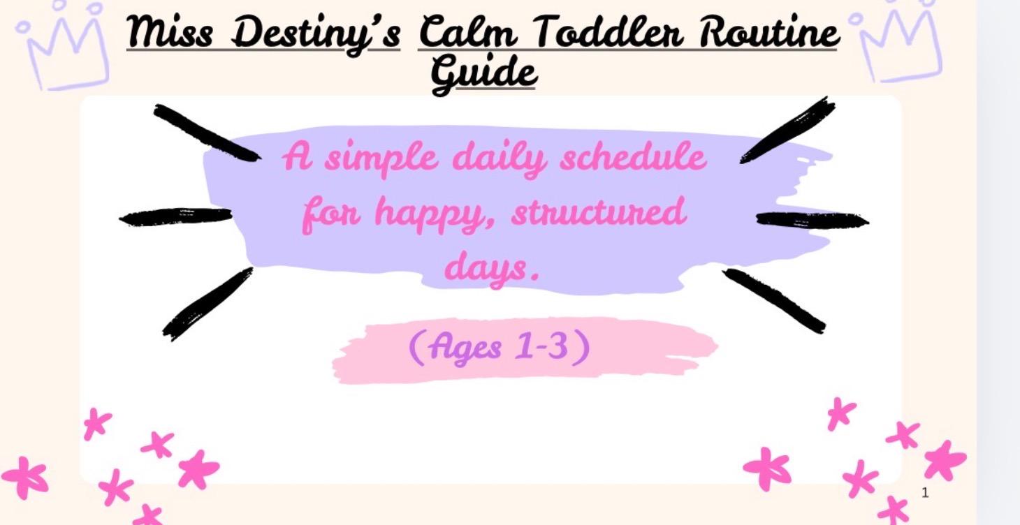 Miss Destiny’s Calm Toddler Routine Guide