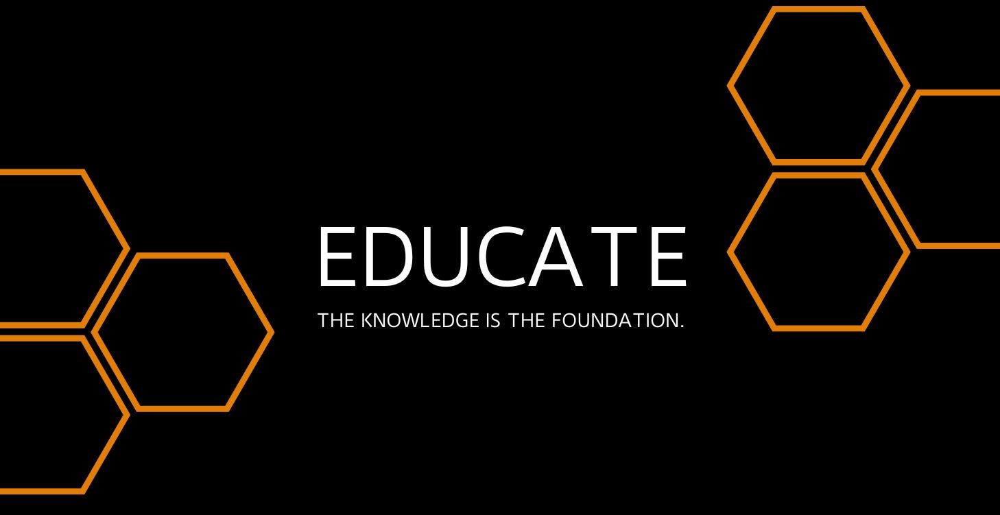 EDUCATE: Know Better. Do Better.