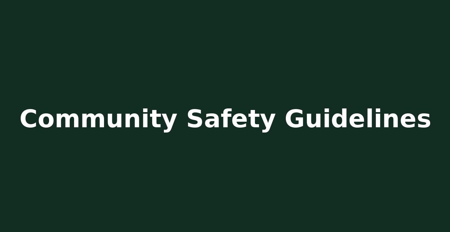 Community Safety Guidelines