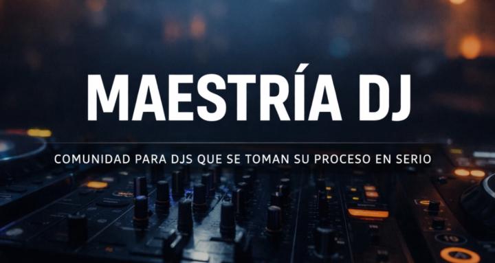 Maestría DJ