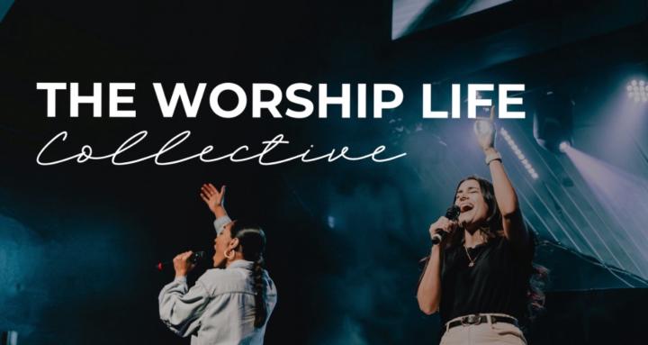 The Worship Life Collective