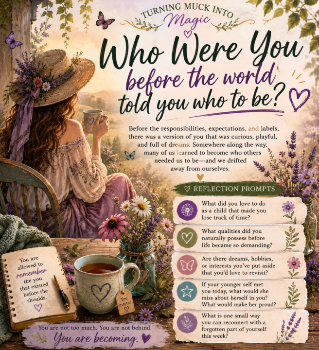  Who Were You Before the World Told You Who to Be?