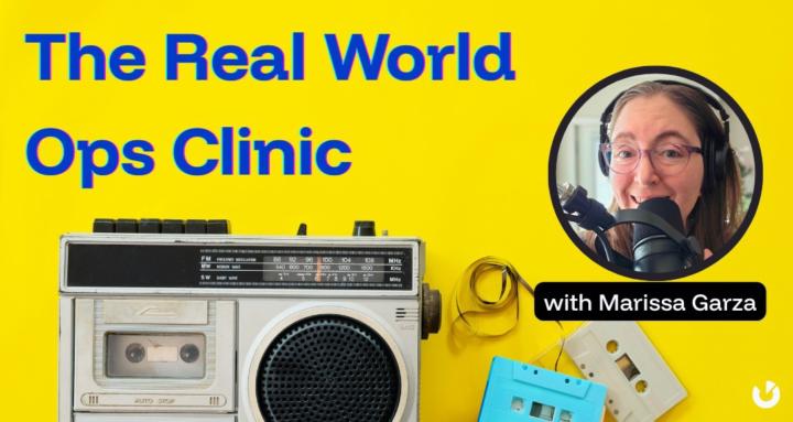 The Real World Ops Clinic