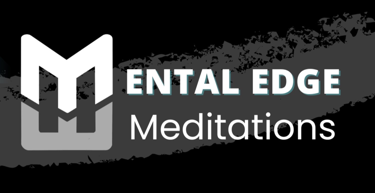Mental Edge Meditations