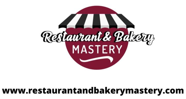 Restaurant & Bakery Mastery