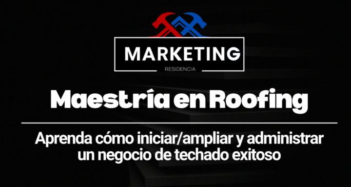 Maestría en Roofing