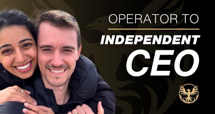 Operator to Independent CEO