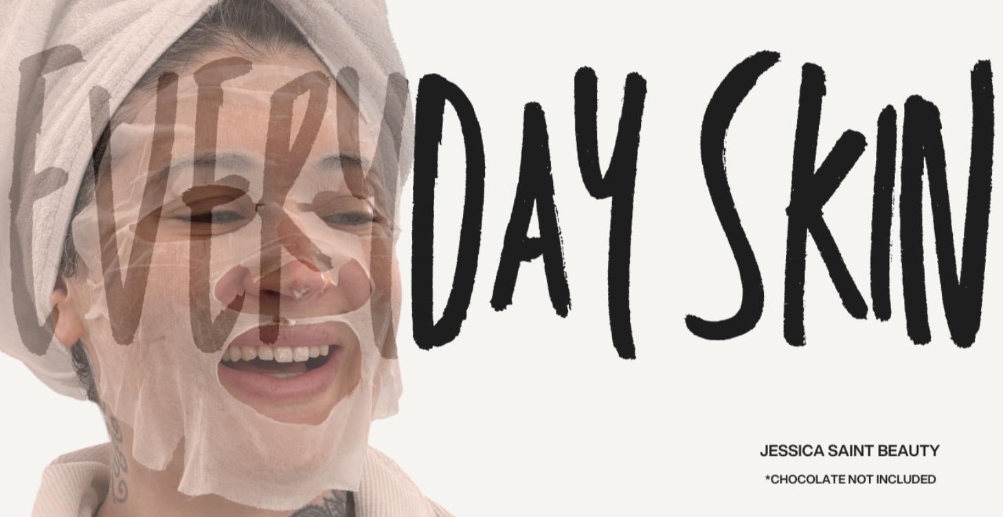 Everyday Skin