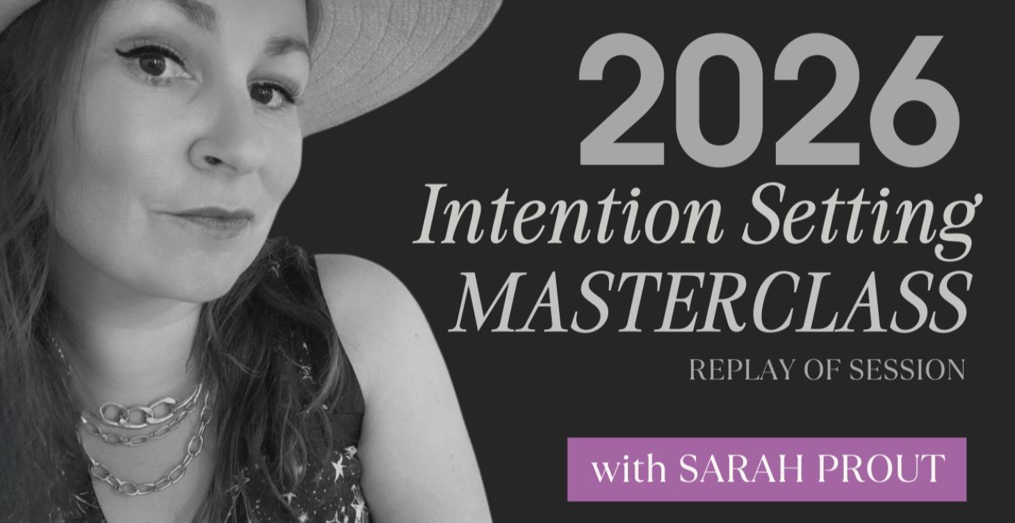 Intention Setting Masterclass