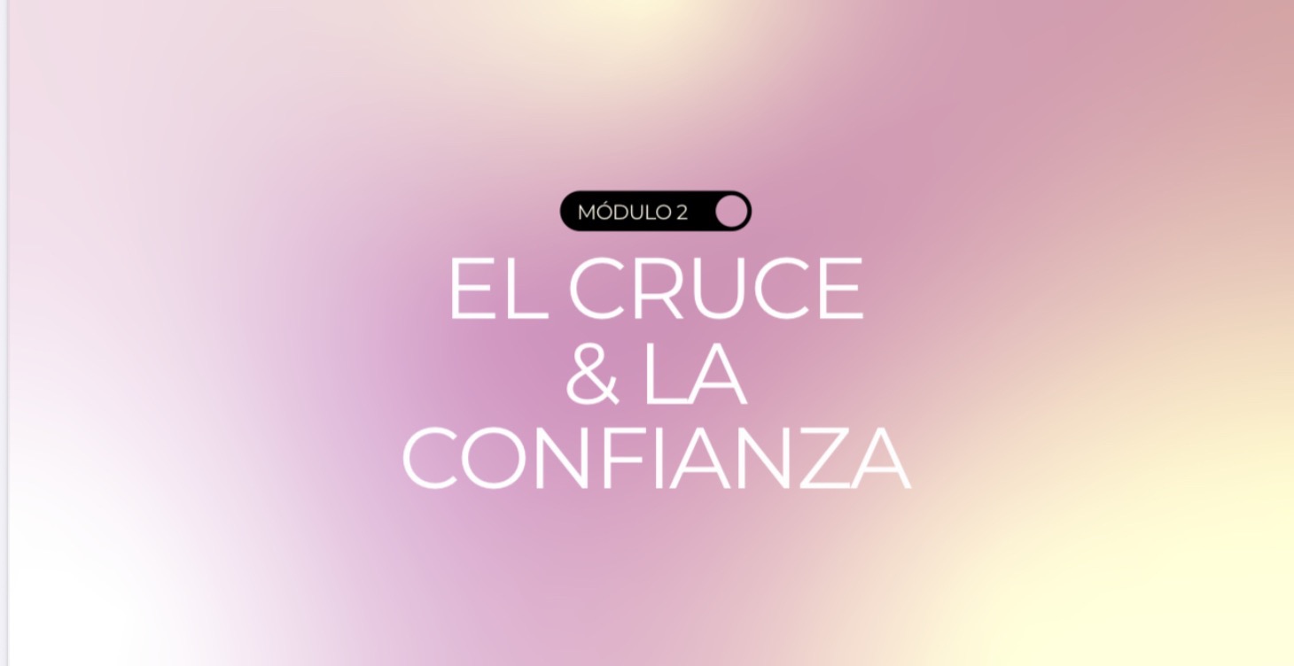 Mes 2:  La Transformación