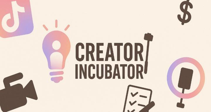 Creator Incubator