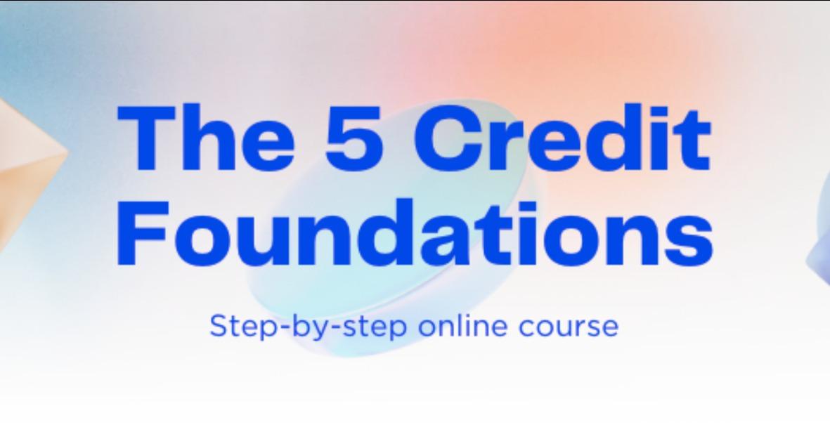 THE 5 CREDIT FOUNDATIONS Step-by-Step