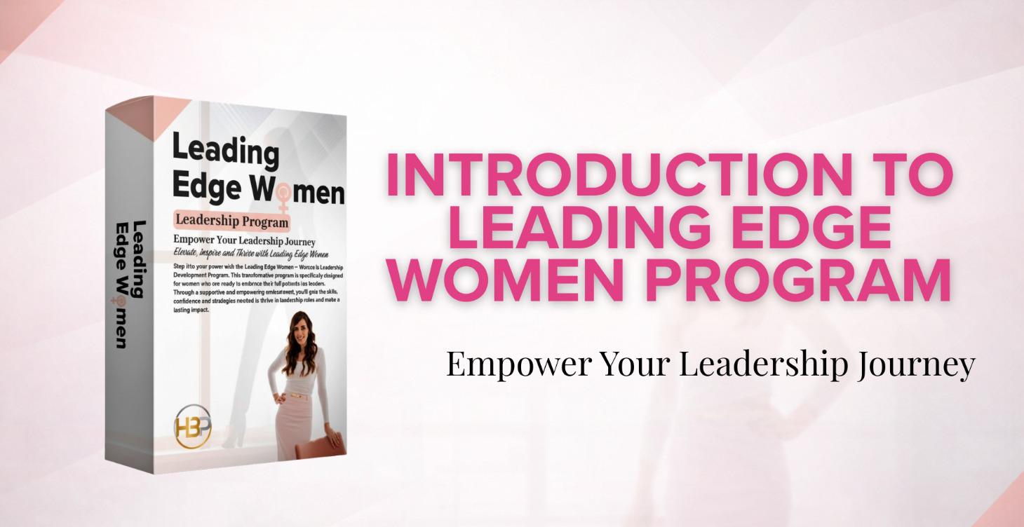 Introduction Leading Edge Women Program