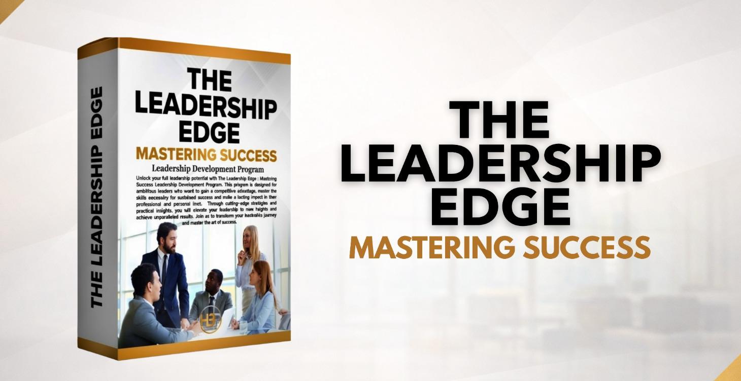 The Leading Edge - Mastering Success