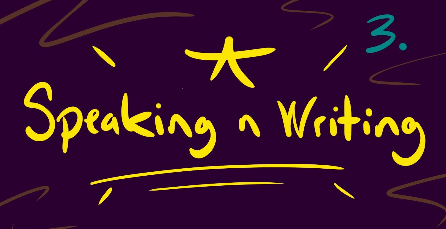 Level 3 : Speaking and Writing