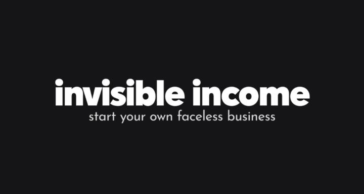 Invisible Income™