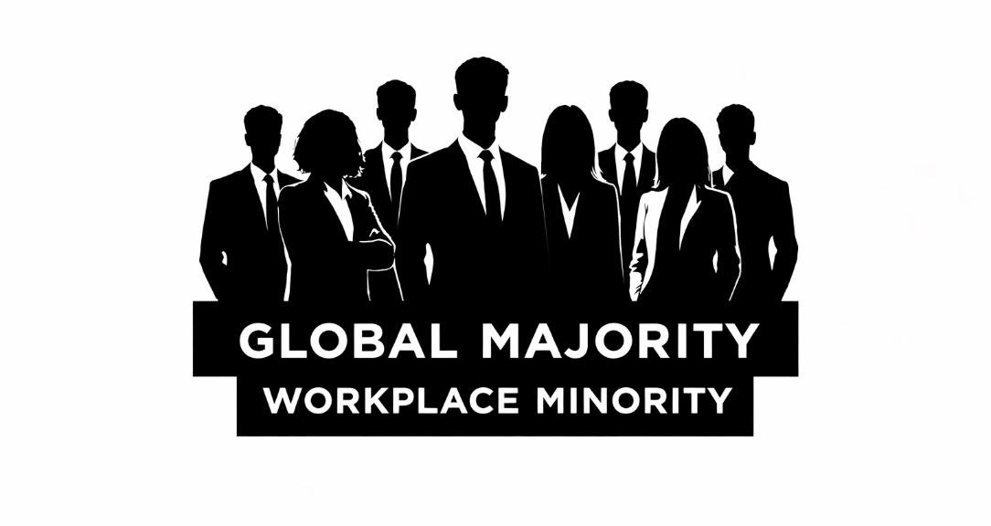 Global Majority, Work Minority